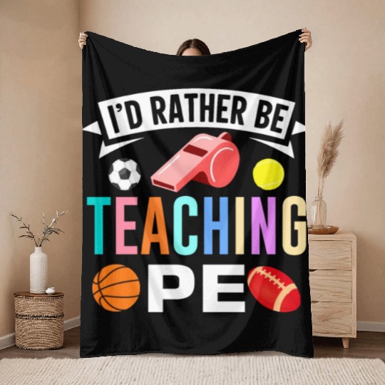 Inspiring Physical Education Teacher Design for PE Throw Blankets