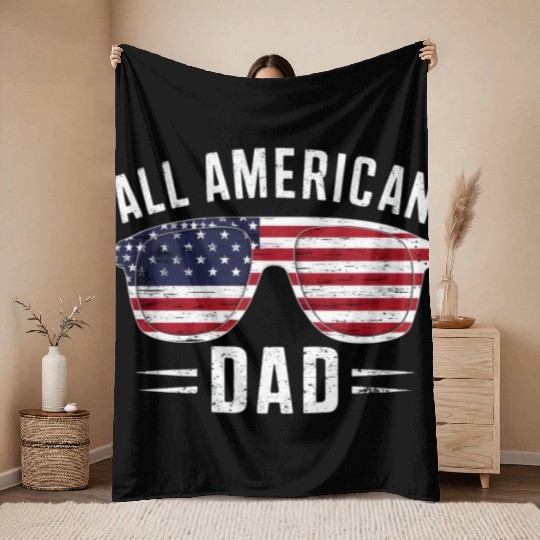 All American Dad 4th Of July Patriotic Pride Throw Blankets