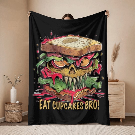 Eat Cupcakes Bro Streetfood - Sandwich Monster Throw Blankets