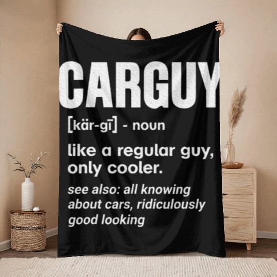 Car Guy Definition Mechanic Auto Racing Car Lovers Throw Blankets