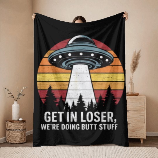 Space Get In Loser Encounter Adventure Throw Blankets