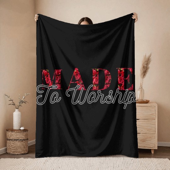 Made to worship Throw Blankets