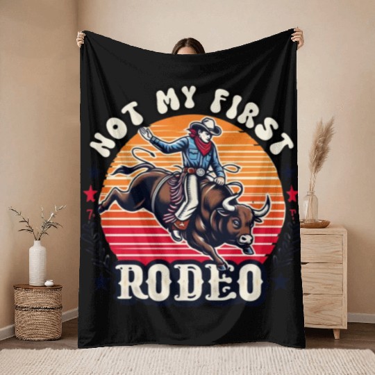 Not My First Rodeo Throw Blankets