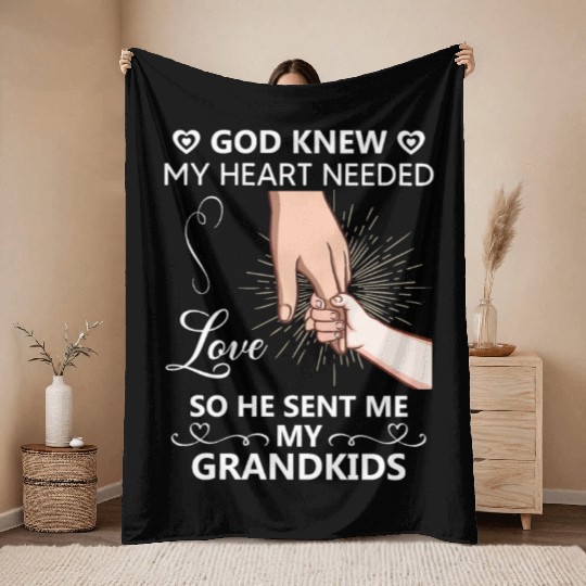 So he sent me my grandkids Funny fathers day gifts Throw Blankets