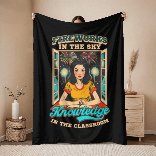 Patriotic Teacher Fireworks Sky Knowledge Classroo Throw Blankets