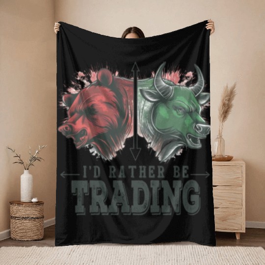 I'd Rather be Trading Stock Market Bulls vs Bears Throw Blankets