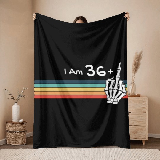 I'm not 37, I am 36 plus Middle Finger Retro Throw Blankets