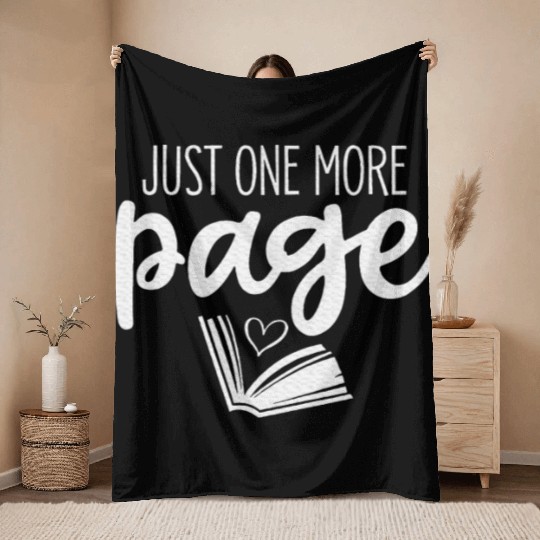 Just One More Page Book Reading Lovers Throw Blankets