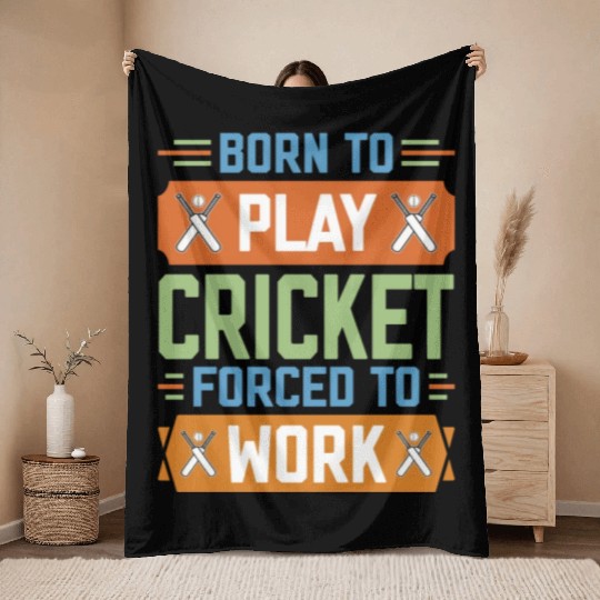 Born to Play Cricket Funny Cricketer Throw Blankets