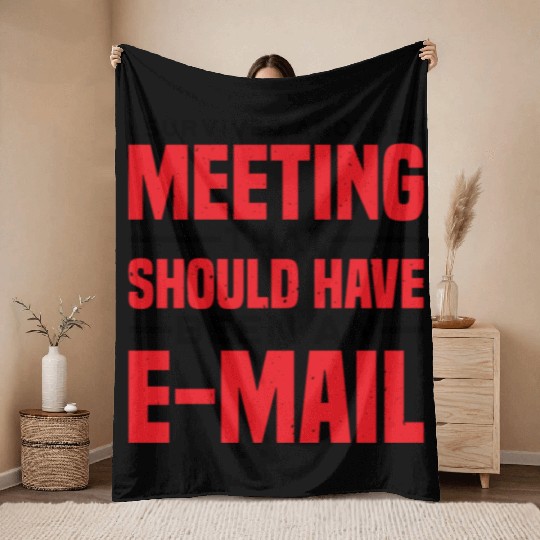 I Survived Another Meeting 81 Throw Blankets