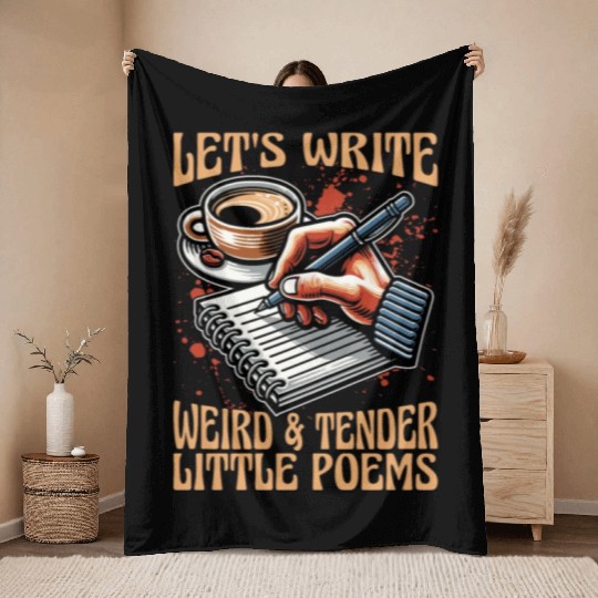 Poetry Lover Let's Write Weird & Tender Literature Throw Blankets