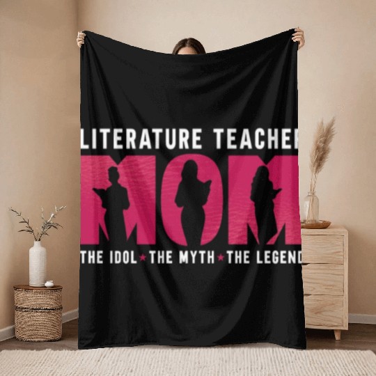 Literature Teacher Mom The Idol The Instructor Throw Blankets