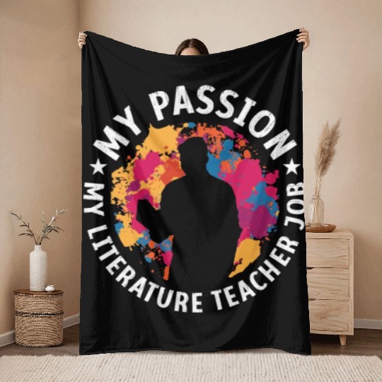 Literature Teacher My Passion My Bookish Educator Throw Blankets
