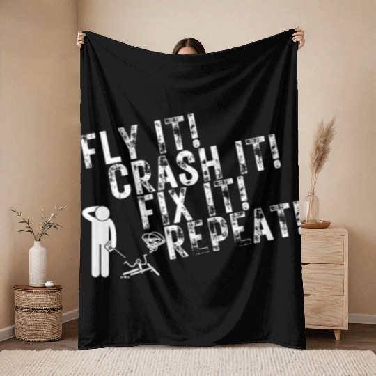 Quadcopter Fly Crash Fix Repeat Funny Drone Pilot Throw Blankets