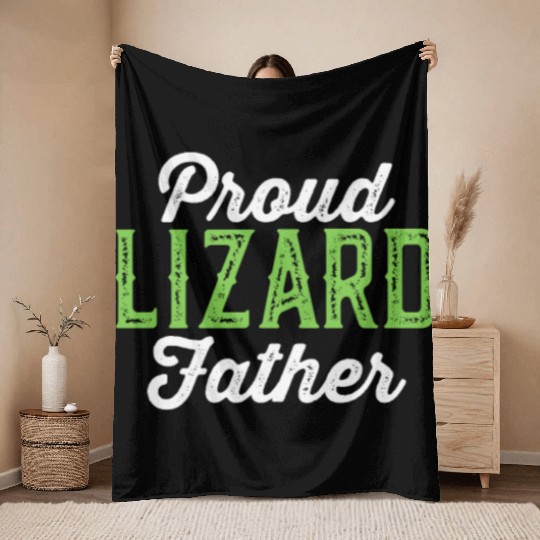 Proud Lizard Father Throw Blankets - Funny Pet Reptile