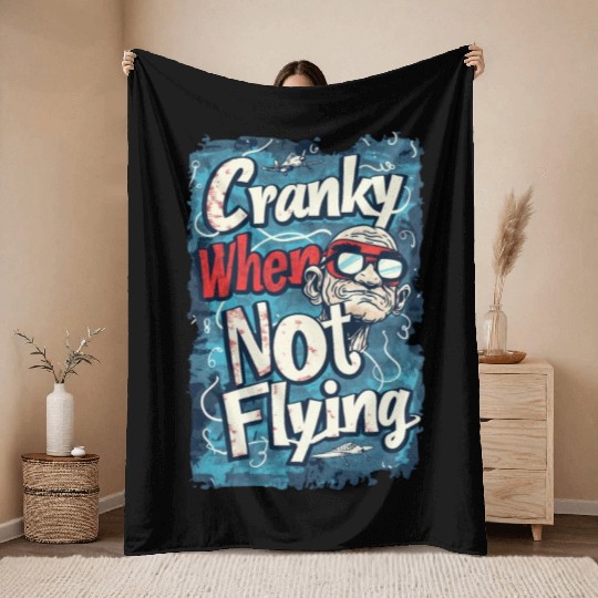 Cranky When Not Flying Throw Blankets