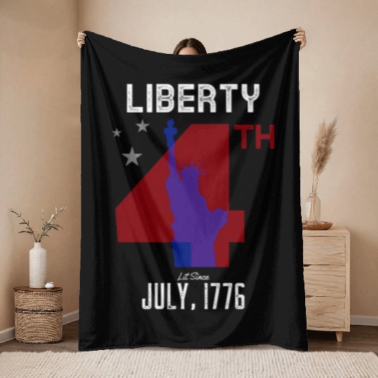Liberty Been Lit Since July, 1776 4th of July Throw Blankets