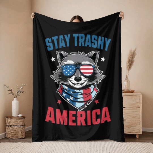 Stay Trashy America Take America Back 4Th Of July Throw Blankets