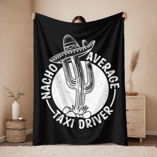 Nacho Average Taxi Driver Throw Blankets
