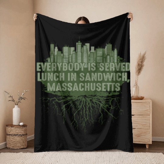 Whats Lunch in Sandwich Massachusetts Pun MA Joke Throw Blankets