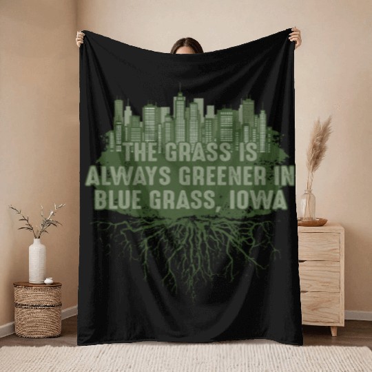 Grass Greener in Blue Grass Iowa Pun IA Joke Des M Throw Blankets