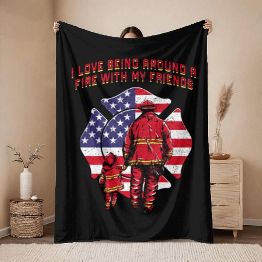 I Love Being Around a Fire Funny Firefighter Humor Throw Blankets