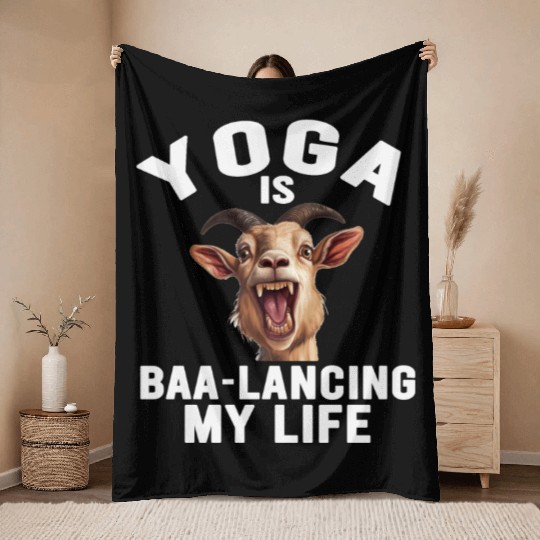 Goat Yoga Balancing My Life Throw Blankets