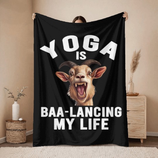 Goat Yoga Balancing My Life Throw Blankets