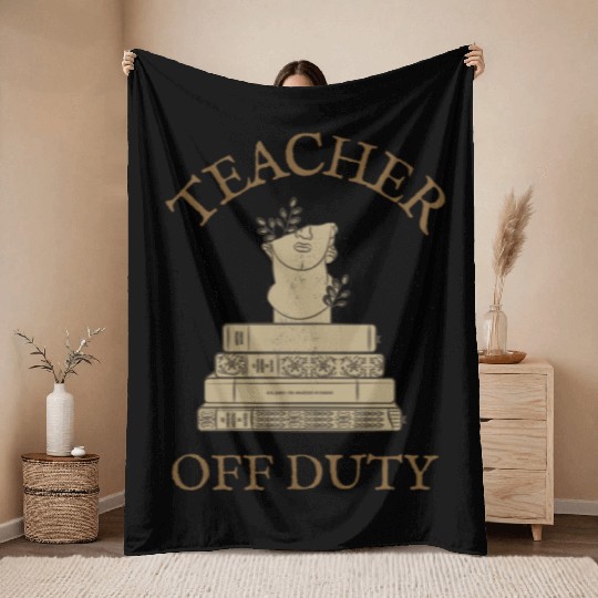 Teacher Off Duty Reading Teacher Throw Blankets