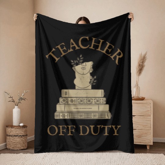 Teacher Off Duty Reading Teacher Throw Blankets