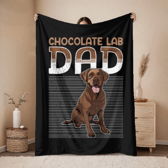 Labrador CHOCOLATE LAB DAD Labrador Owner Throw Blankets