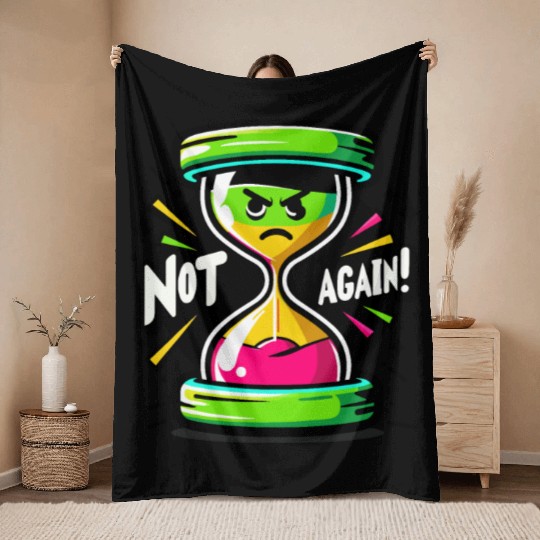 Angry Hourglass Not Again Lime Green Trendy Colors Throw Blankets