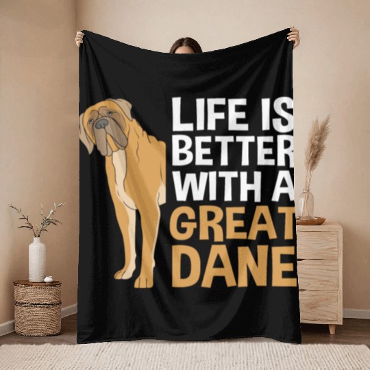 Funny Dog Lovers Life Is Better With A Great Dane Throw Blankets