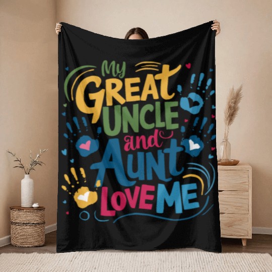 My Great Uncle and Aunt Love Me Throw Blankets