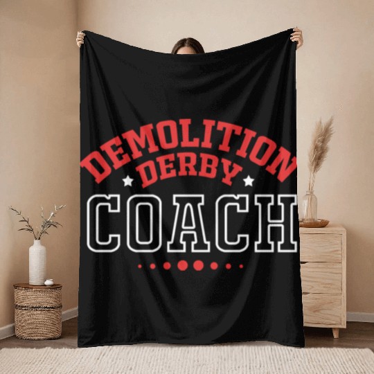 Demolition Derby Race Car Demo Derby Coach Throw Blankets