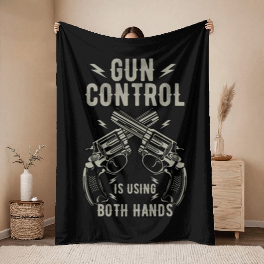 Gun Control Is Using Both Hands Distressed Guns Throw Blankets