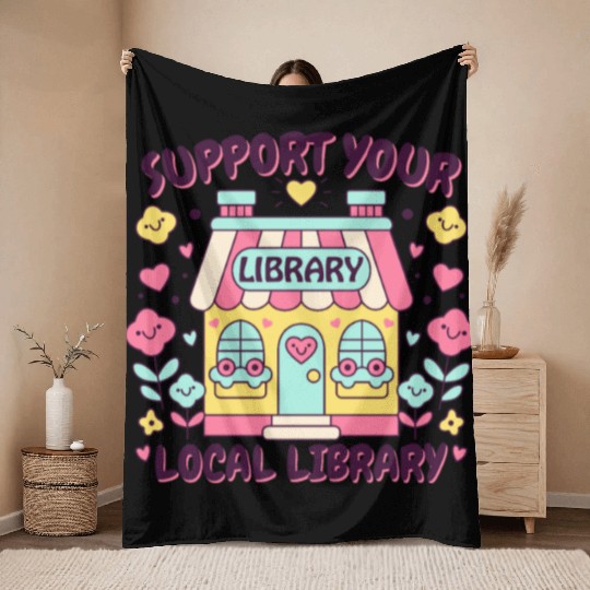 Support Your Local Library Throw Blankets