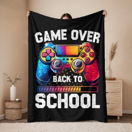 Game Over Back To School Funny First Day Of School Throw Blankets