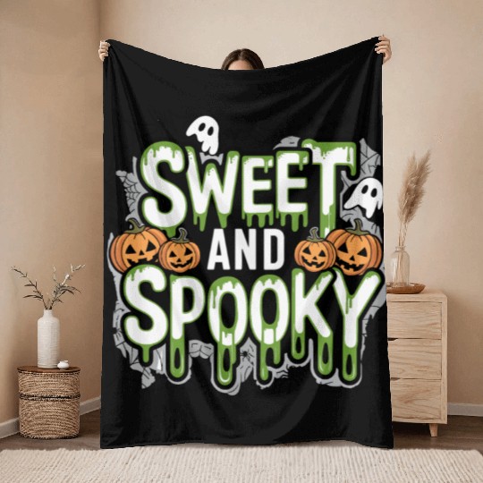 Sweet and Spooky - Sweet Halloween Saying Throw Blankets