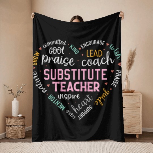 Substitute Teacher Heart Grow Leader Mentor Throw Blankets
