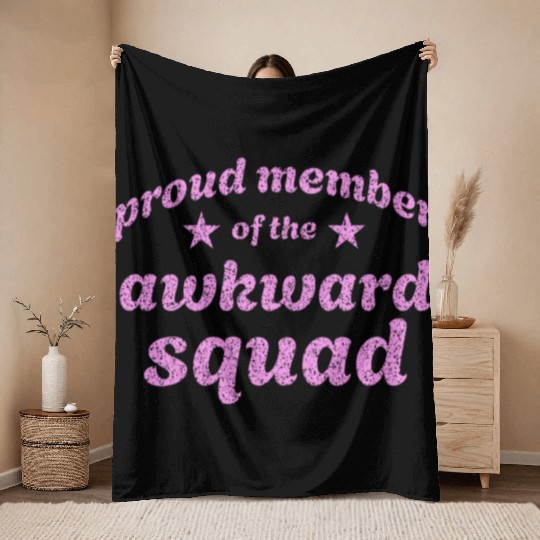 Proud member of the awkward squad in pink Throw Blankets