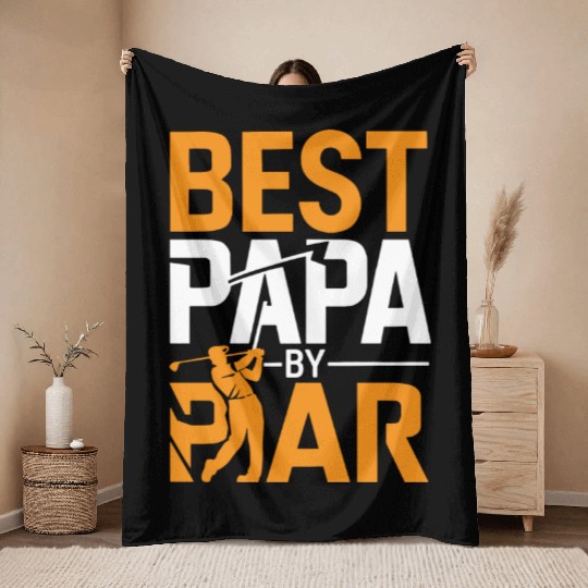 Best Papa By Par Golf Father's Day Grandpa Gift Throw Blankets