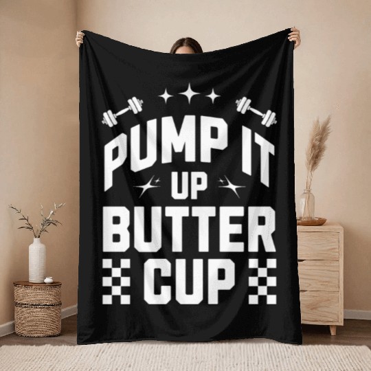 Pump It Up Butter Cup Gym Workout Throw Blankets