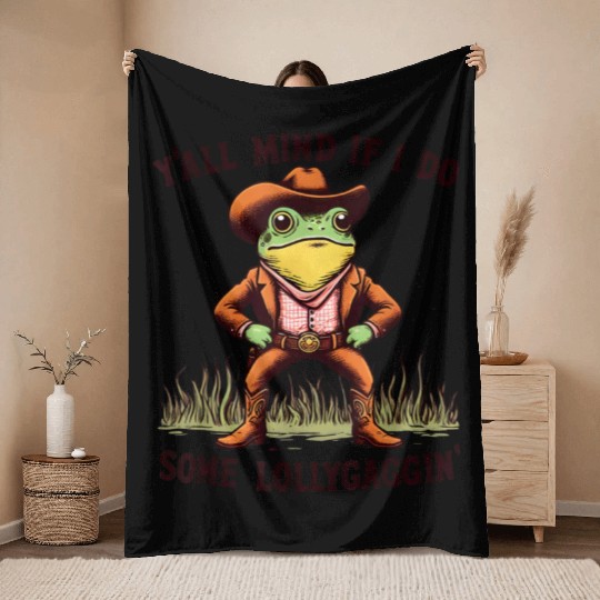 Y all Mind If I Do Some Lollygaggin Vintage Cowboy Throw Blankets