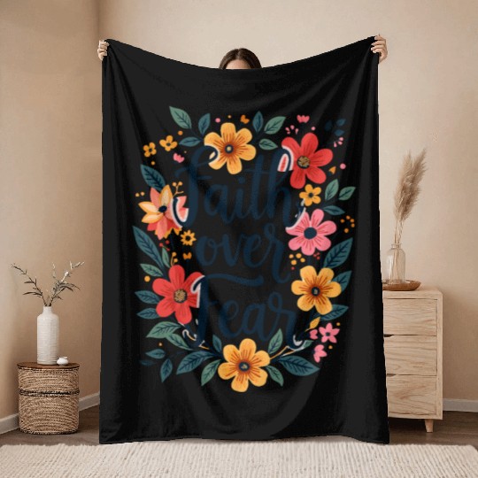 Faith Over Fear Christian Quote Flower Floral Throw Blankets