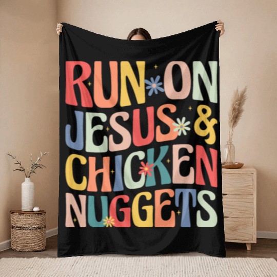 Run on Jesus and Chicken Nuggets Throw Blankets