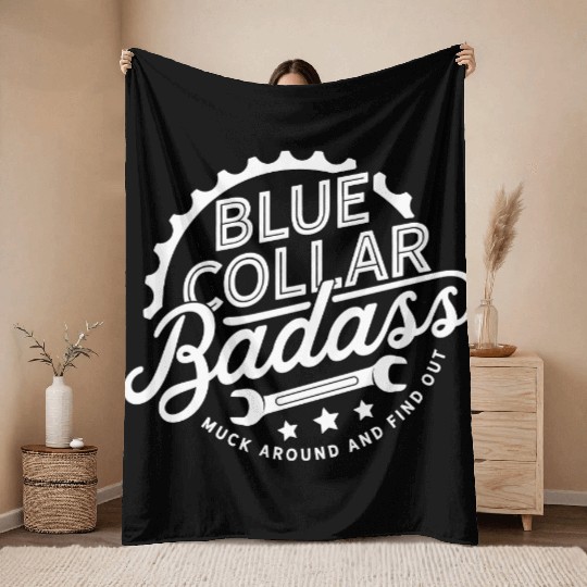 Blue Collar BadAss Working Class Hero Design Throw Blankets