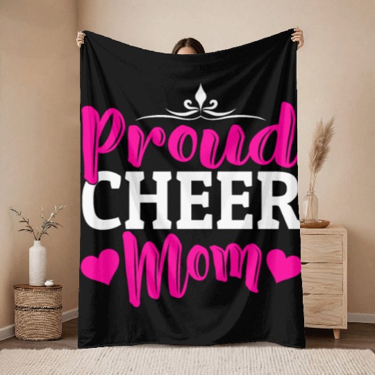 Proud Cheer Mom Cheerleading Mommy Mother's Day Throw Blankets