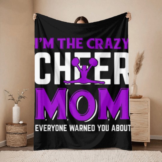 Crazy Cheer Mom Cheerleading Mommy Mother's Day Throw Blankets