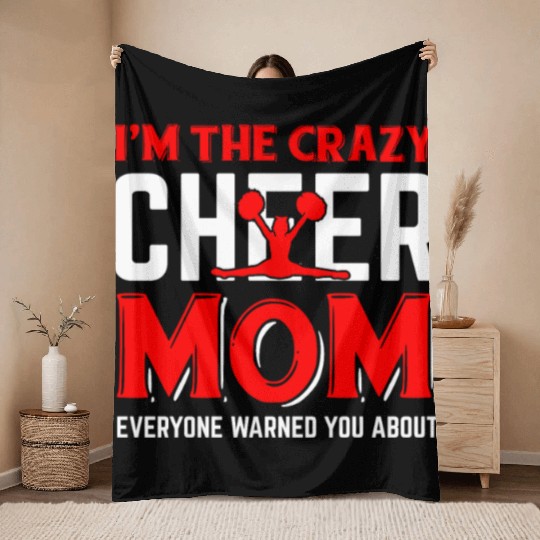 Crazy Cheer Mom Cheerleading Mommy Mother's Day Throw Blankets